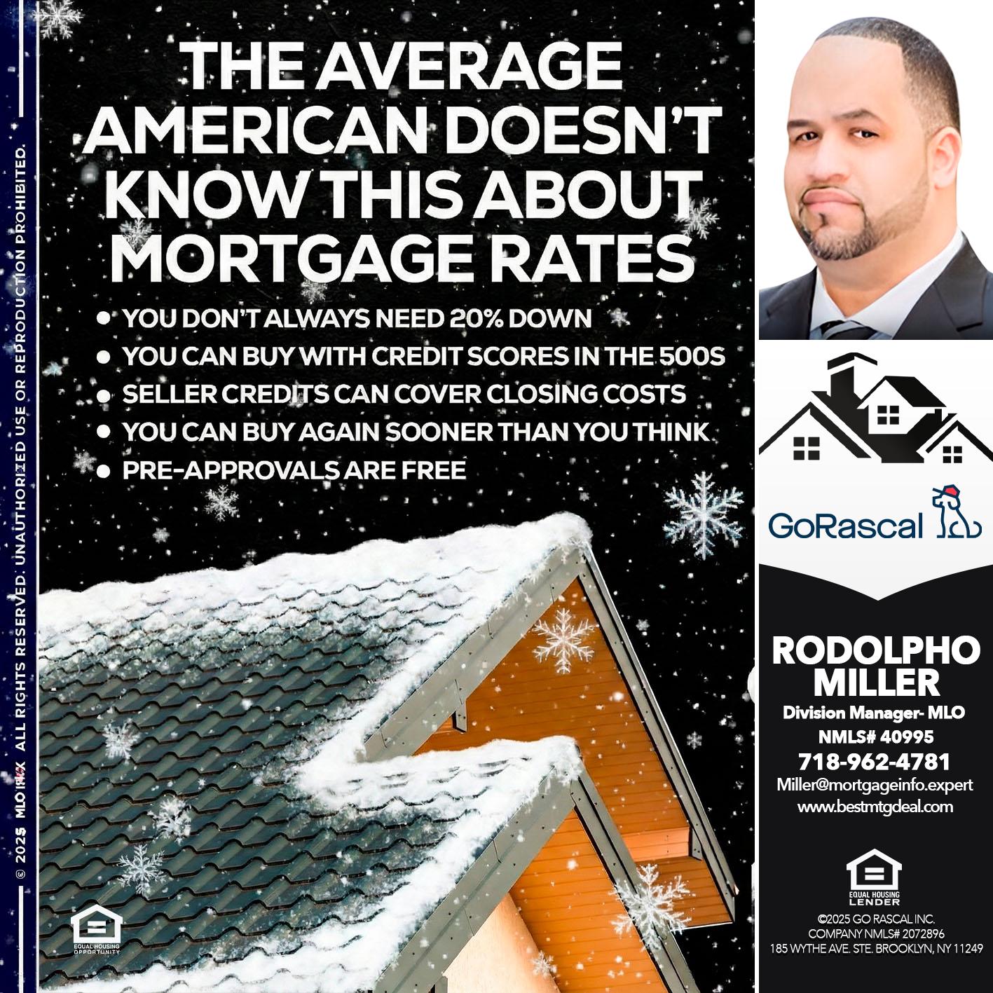 THE AVERAGE - Rodolpho Miller -Division Manager- MLO