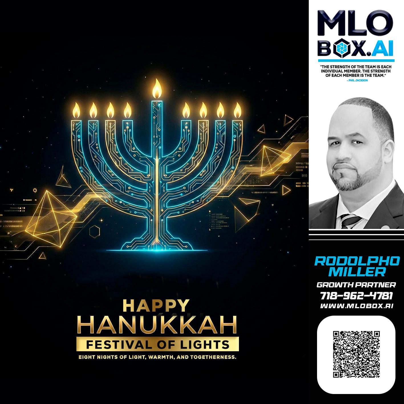 happy Hanukkah - Rodolpho Miller -Division Manager- MLO