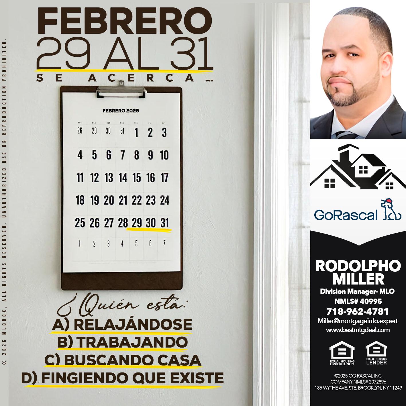 febrero 29 al 31 - Rodolpho Miller -Division Manager- MLO