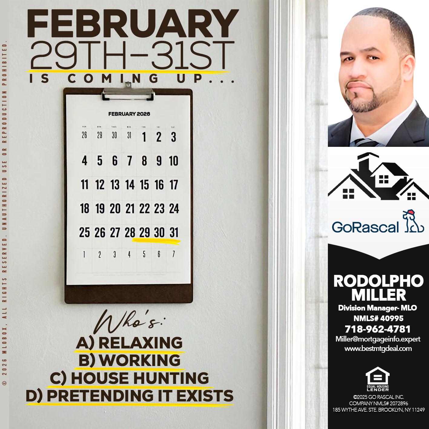 february 29-31 - Rodolpho Miller -Division Manager- MLO