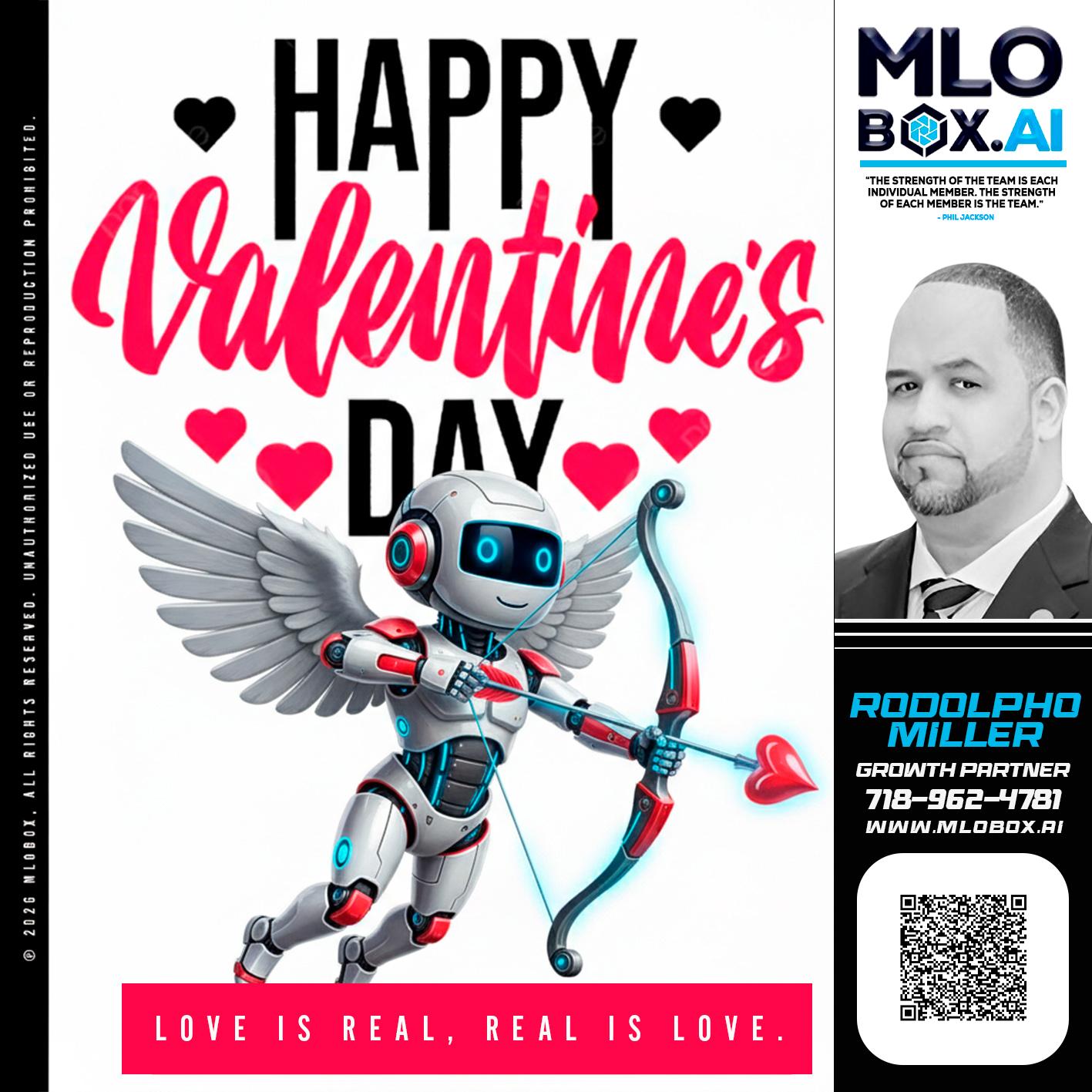 HAPPY VALENTINES DAY - Rodolpho Miller -Division Manager- MLO