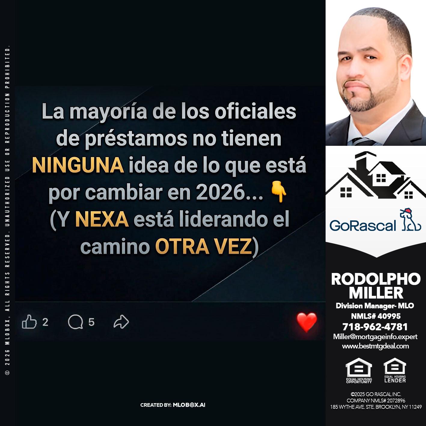 la mayoría de - Rodolpho Miller -Division Manager- MLO