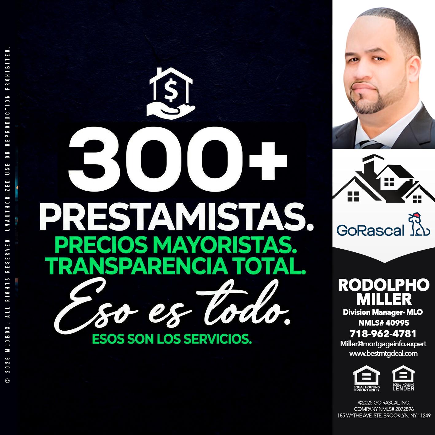 300+ - Rodolpho Miller -Division Manager- MLO
