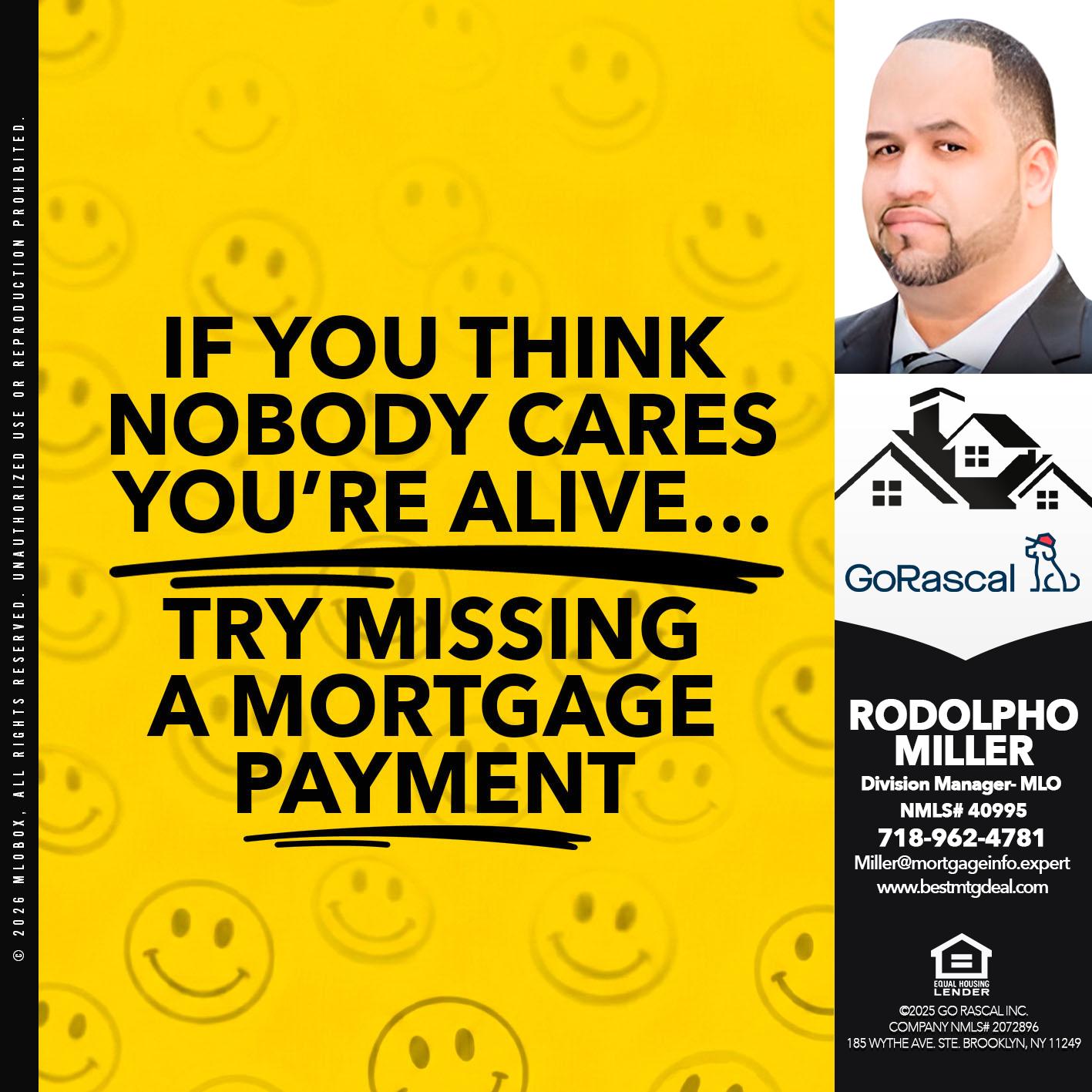if you think - Rodolpho Miller -Division Manager- MLO