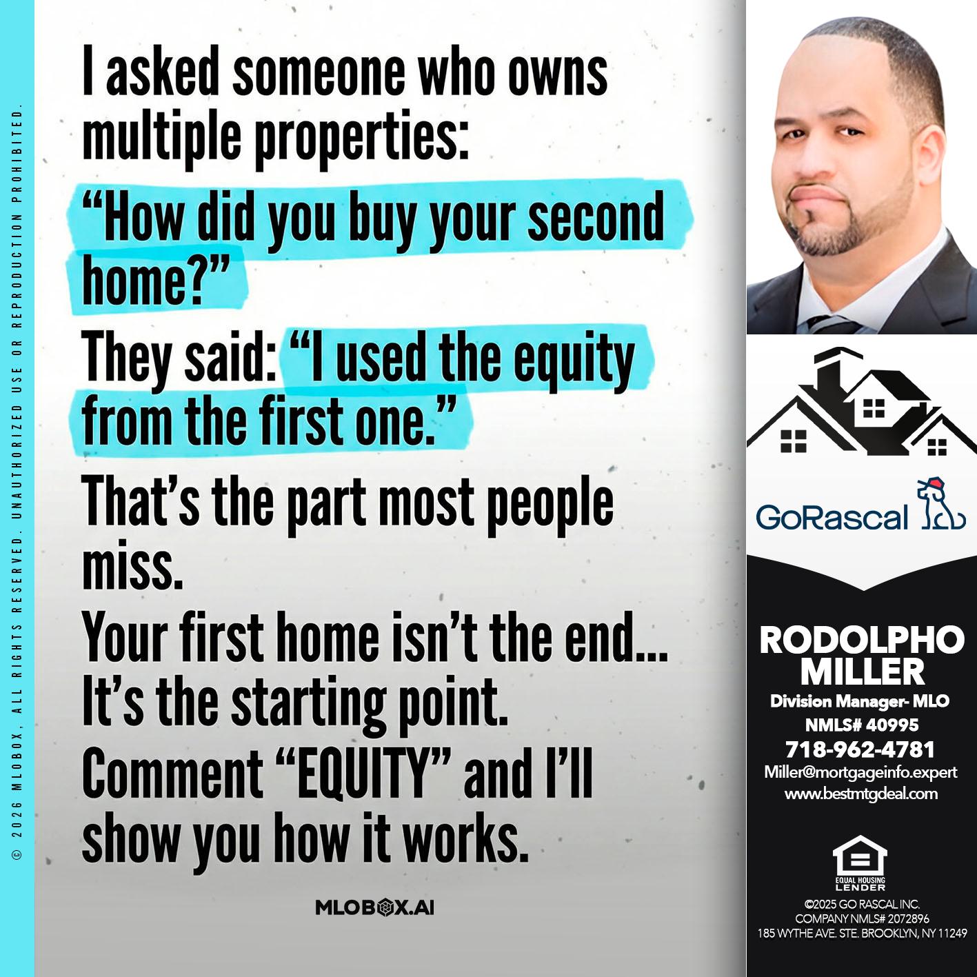 I ASKED - Rodolpho Miller -Division Manager- MLO