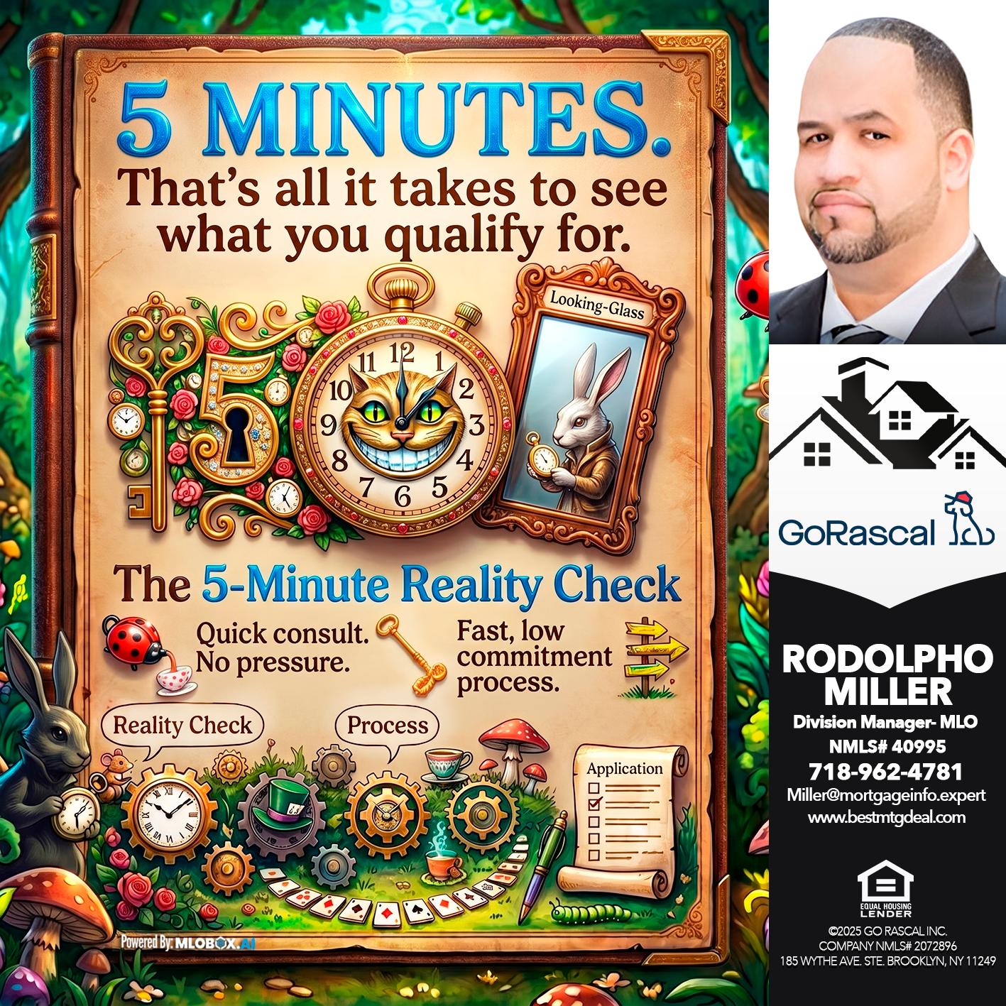 REALITY CHECK! - Rodolpho Miller -Division Manager- MLO