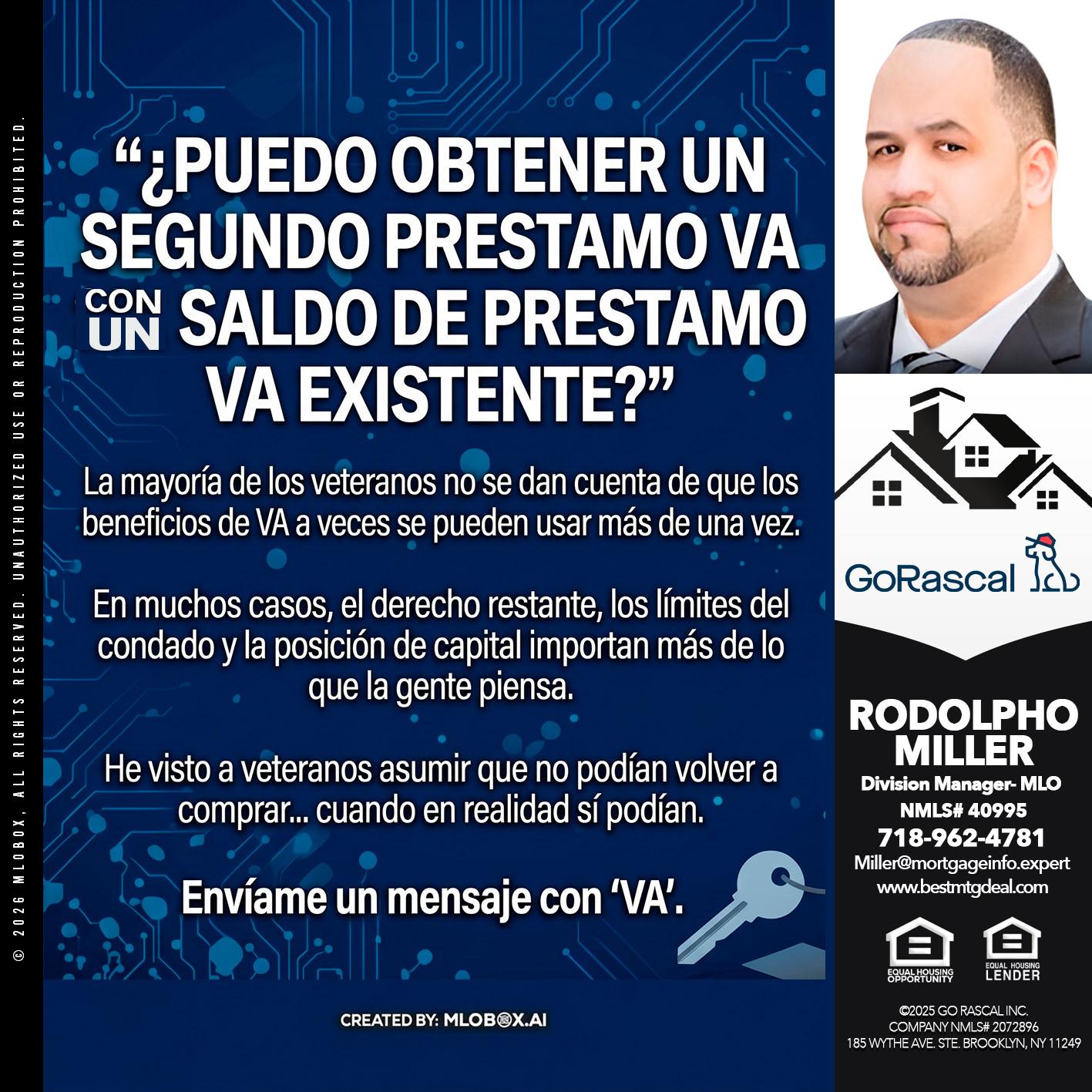 PUEDO OBTENER UN PRESTAMO VA - Rodolpho Miller -Division Manager- MLO