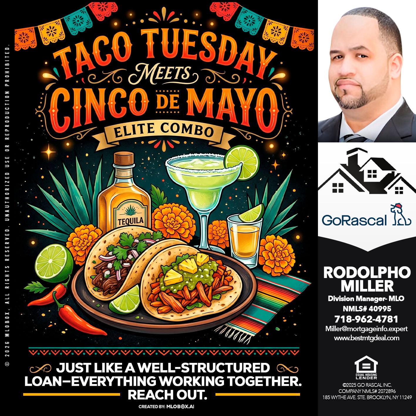 TACO TUESDAY - Rodolpho Miller -Division Manager- MLO