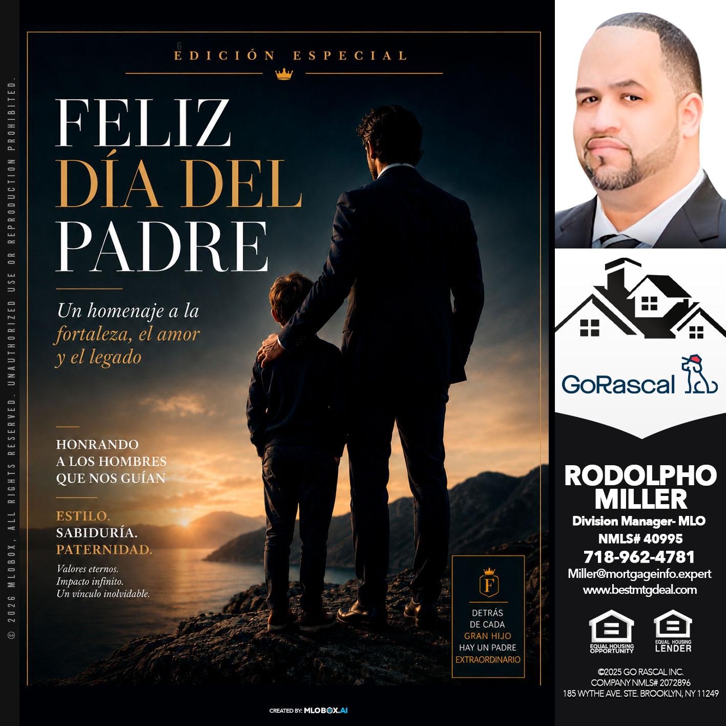 feliz dia del padre - Rodolpho Miller -Division Manager- MLO