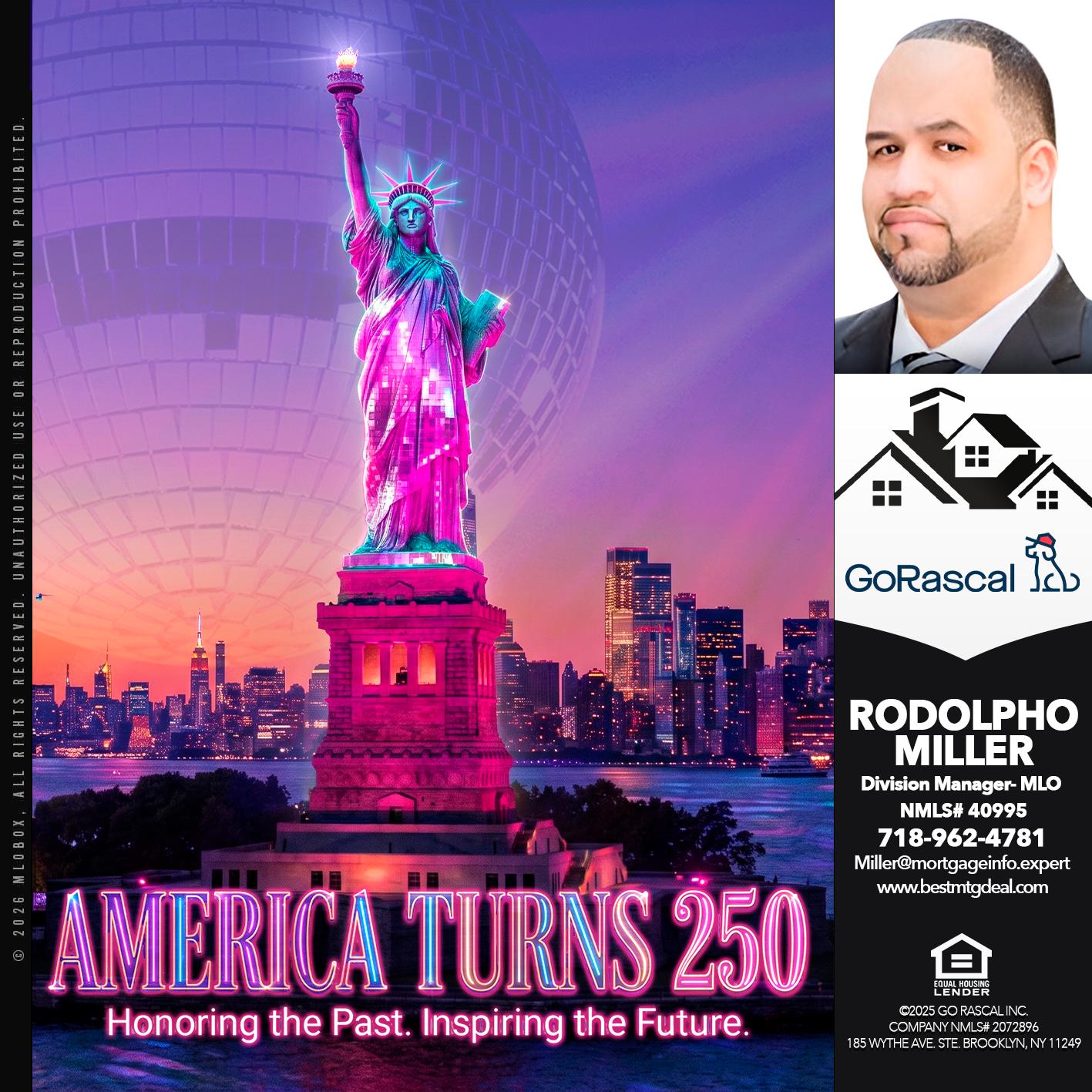 AMERICA TURNS 250 - Rodolpho Miller -Division Manager- MLO
