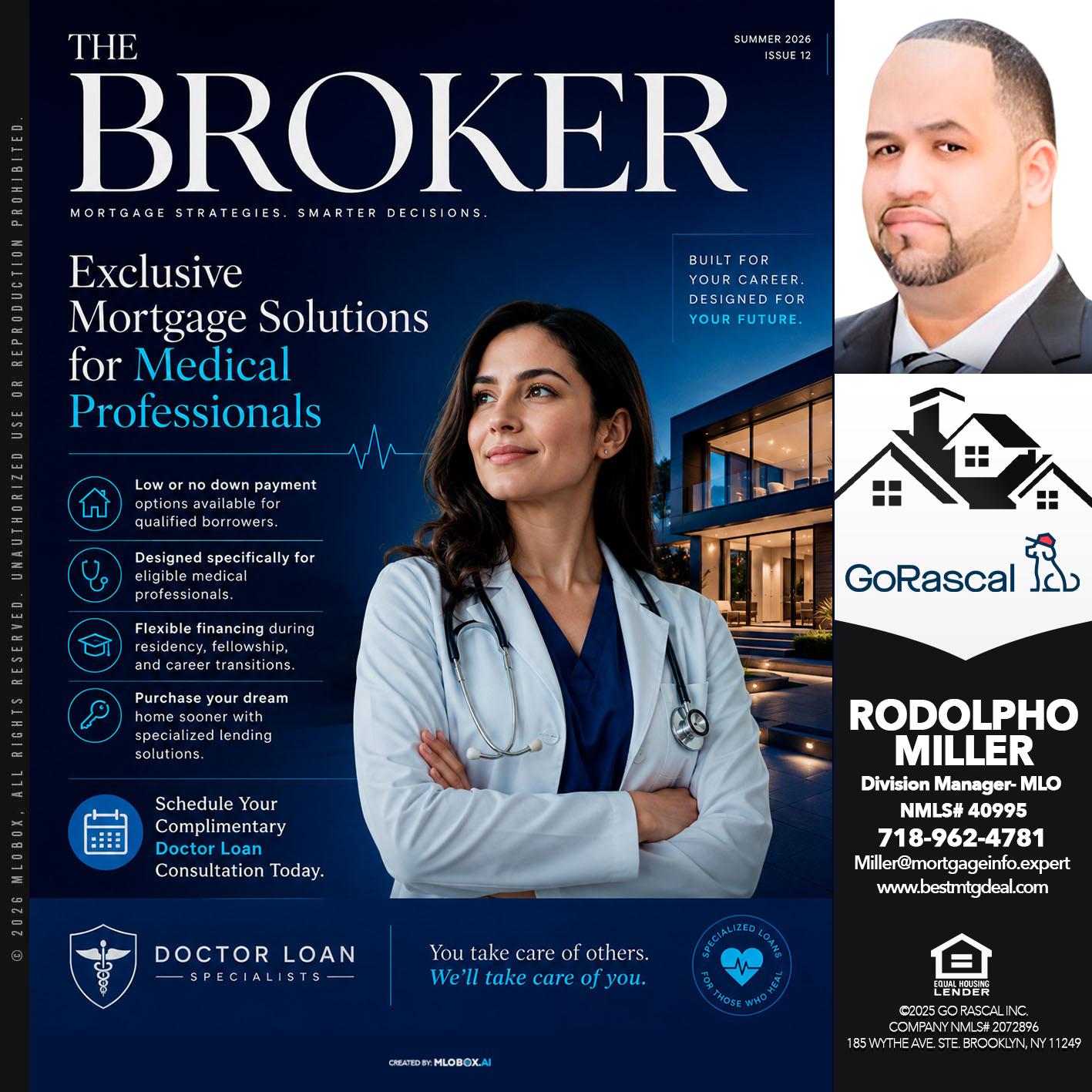 THE BROKER - Rodolpho Miller -Division Manager- MLO