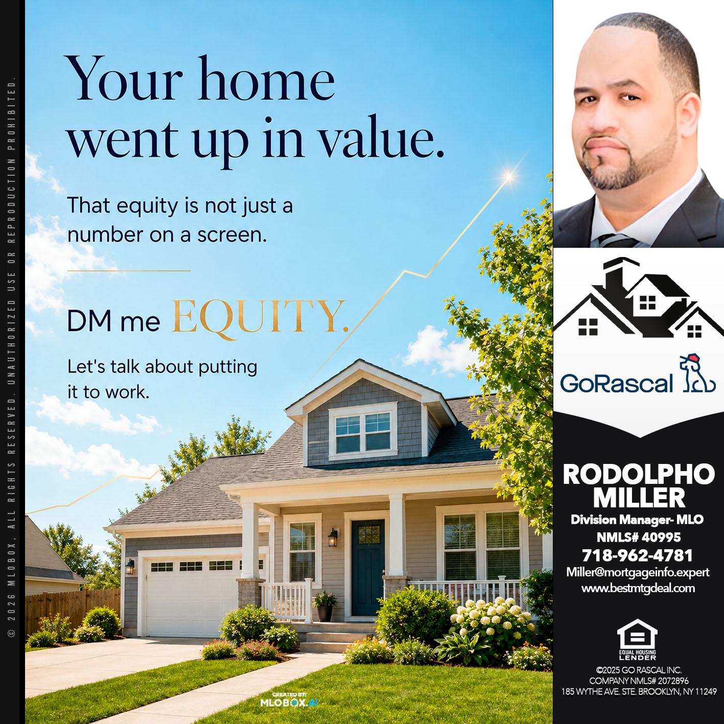 your home - Rodolpho Miller -Division Manager- MLO
