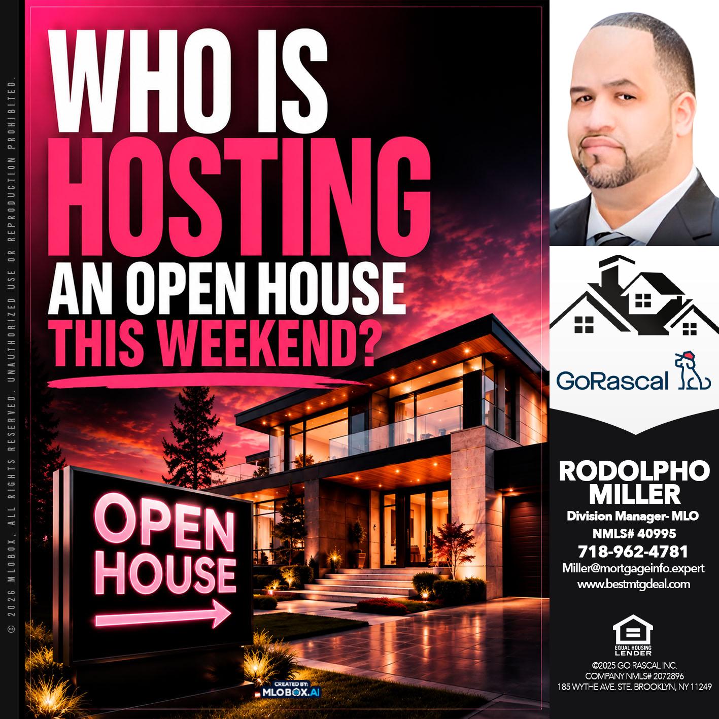 WHO IS HOSTING? - Rodolpho Miller -Division Manager- MLO
