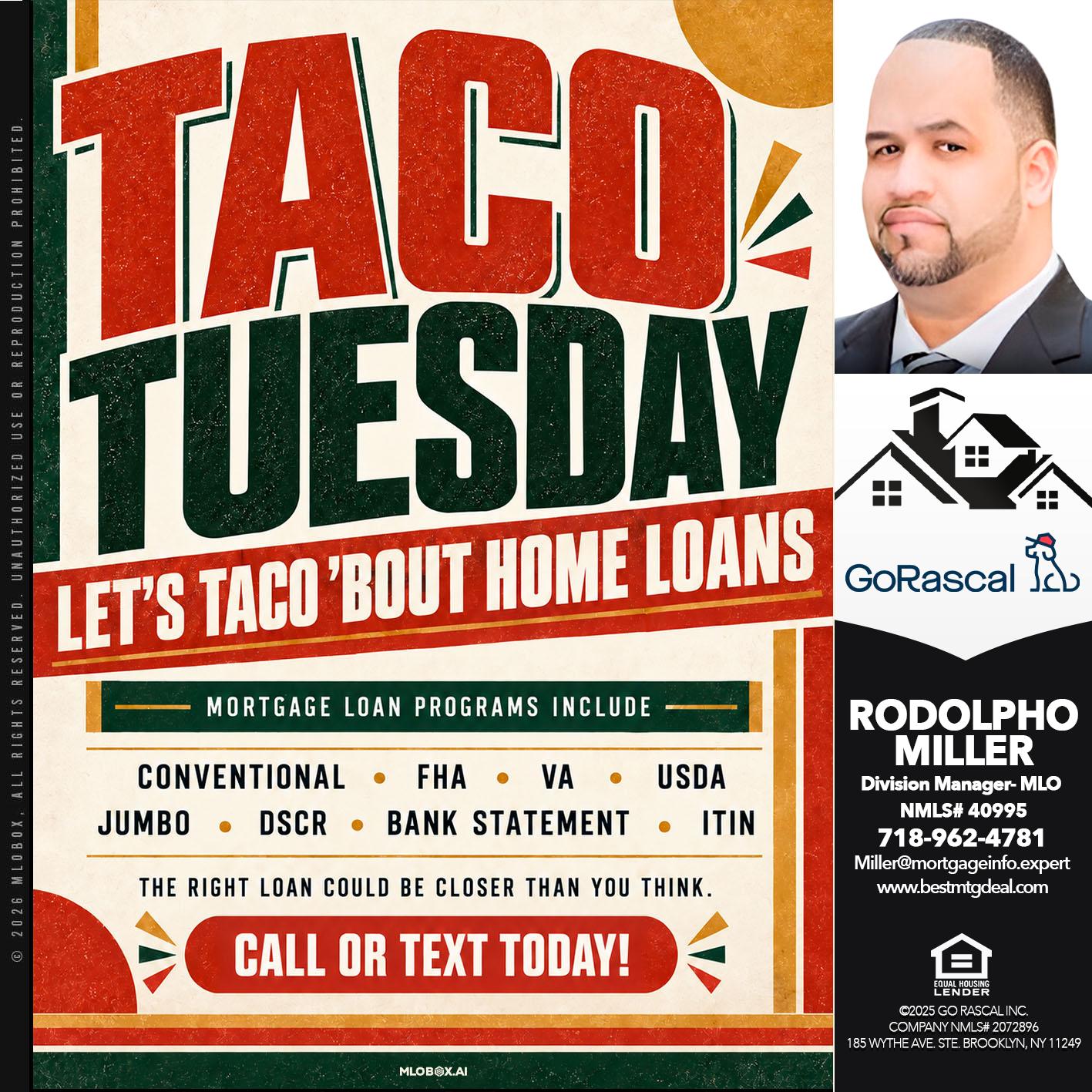 TACO TUESDAY - Rodolpho Miller -Division Manager- MLO