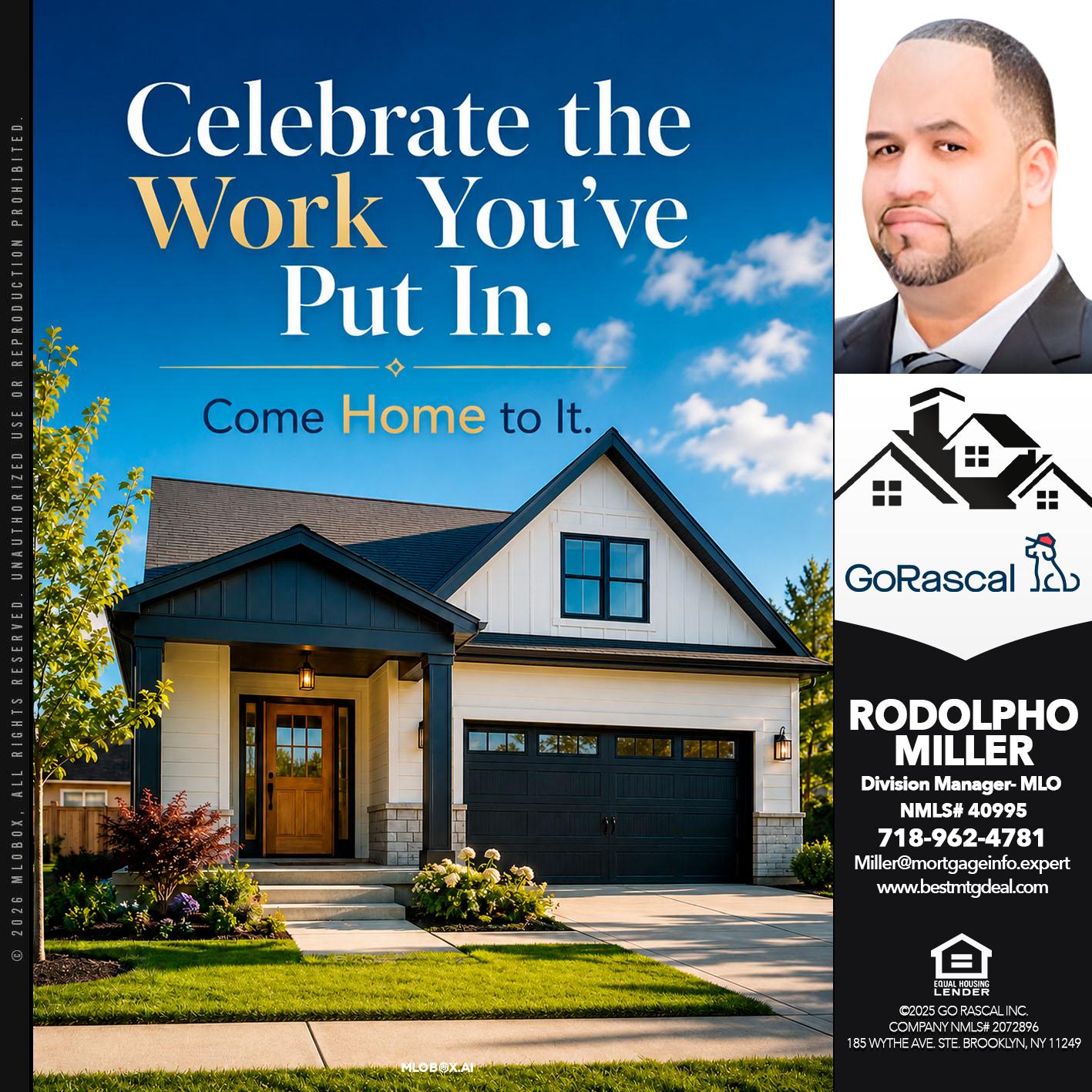celebrate the work - Rodolpho Miller -Division Manager- MLO