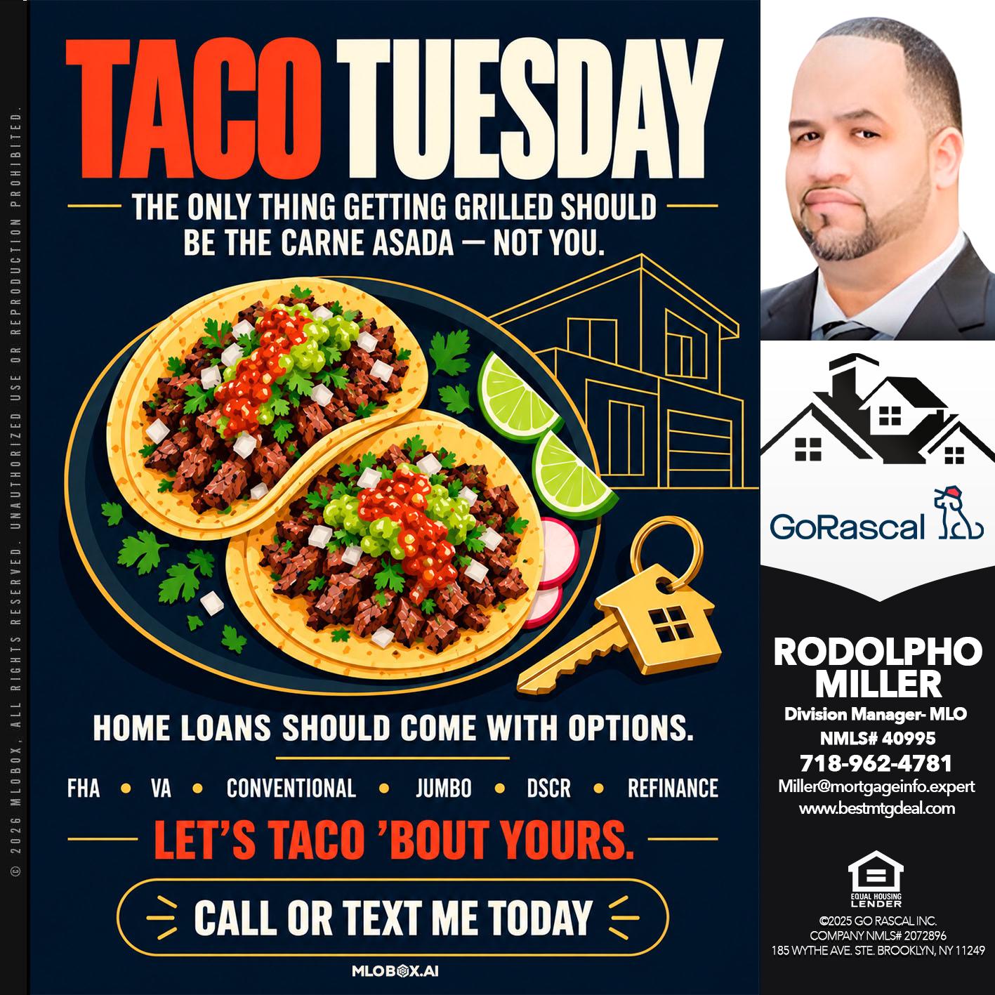 TACO TUESDAY - Rodolpho Miller -Division Manager- MLO